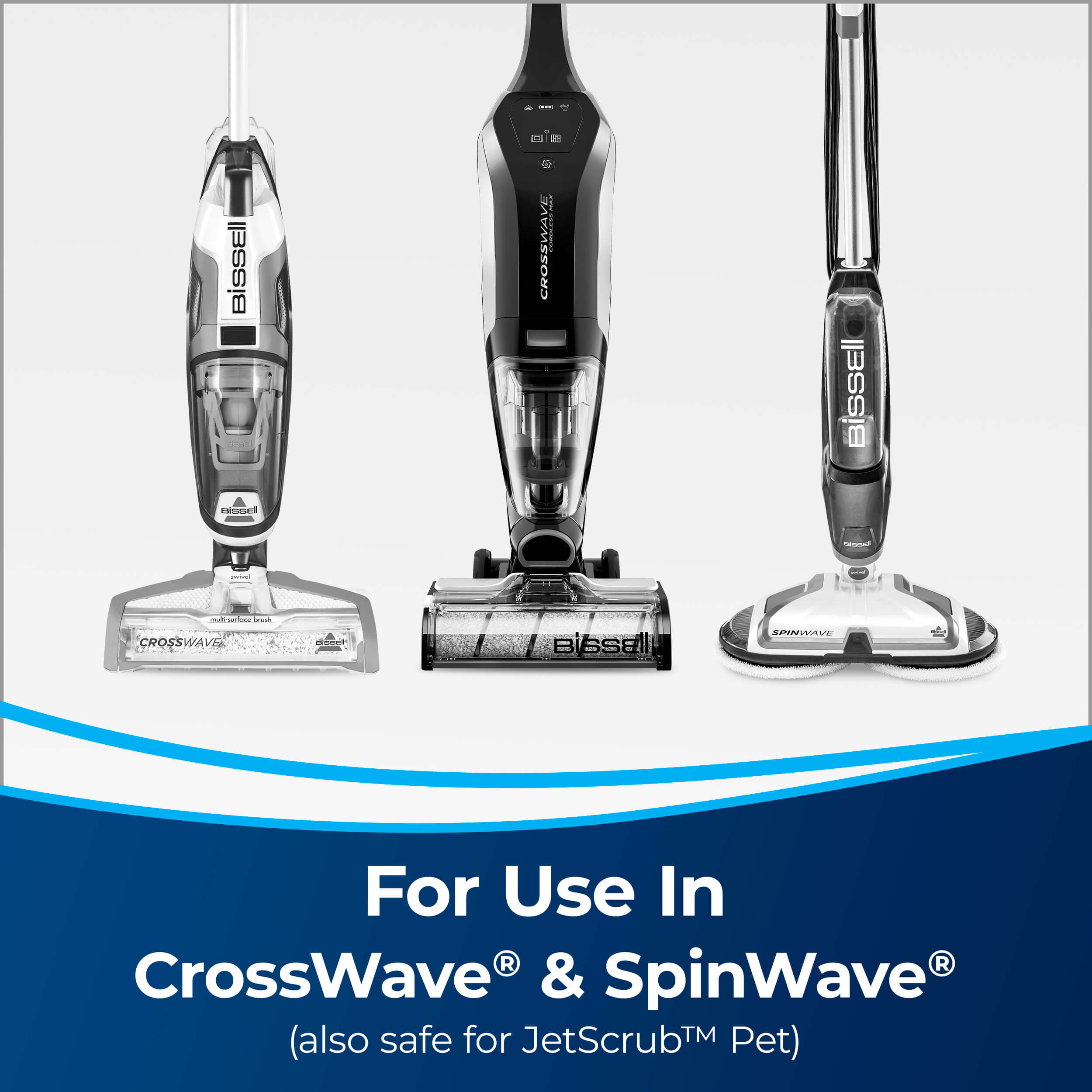 3 Machines Text: For Use in CrossWave and SpinWave
                        (Also Safe for JetScrub Pet).