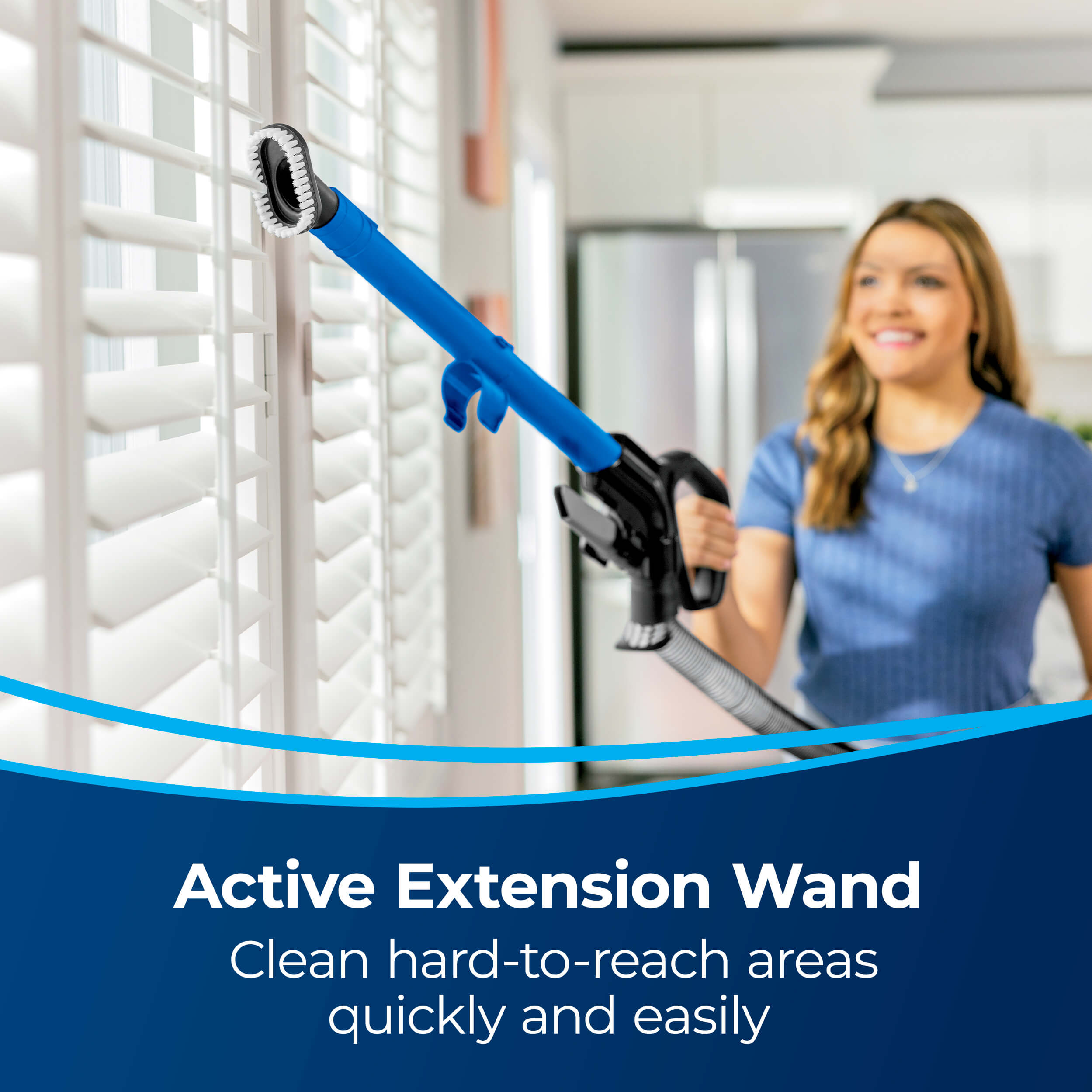 Using Extension Wand on Hose to Vacuum Blinds. Text:
                        Active Extension Wand Clean hard-to-reach areas quickly and easily