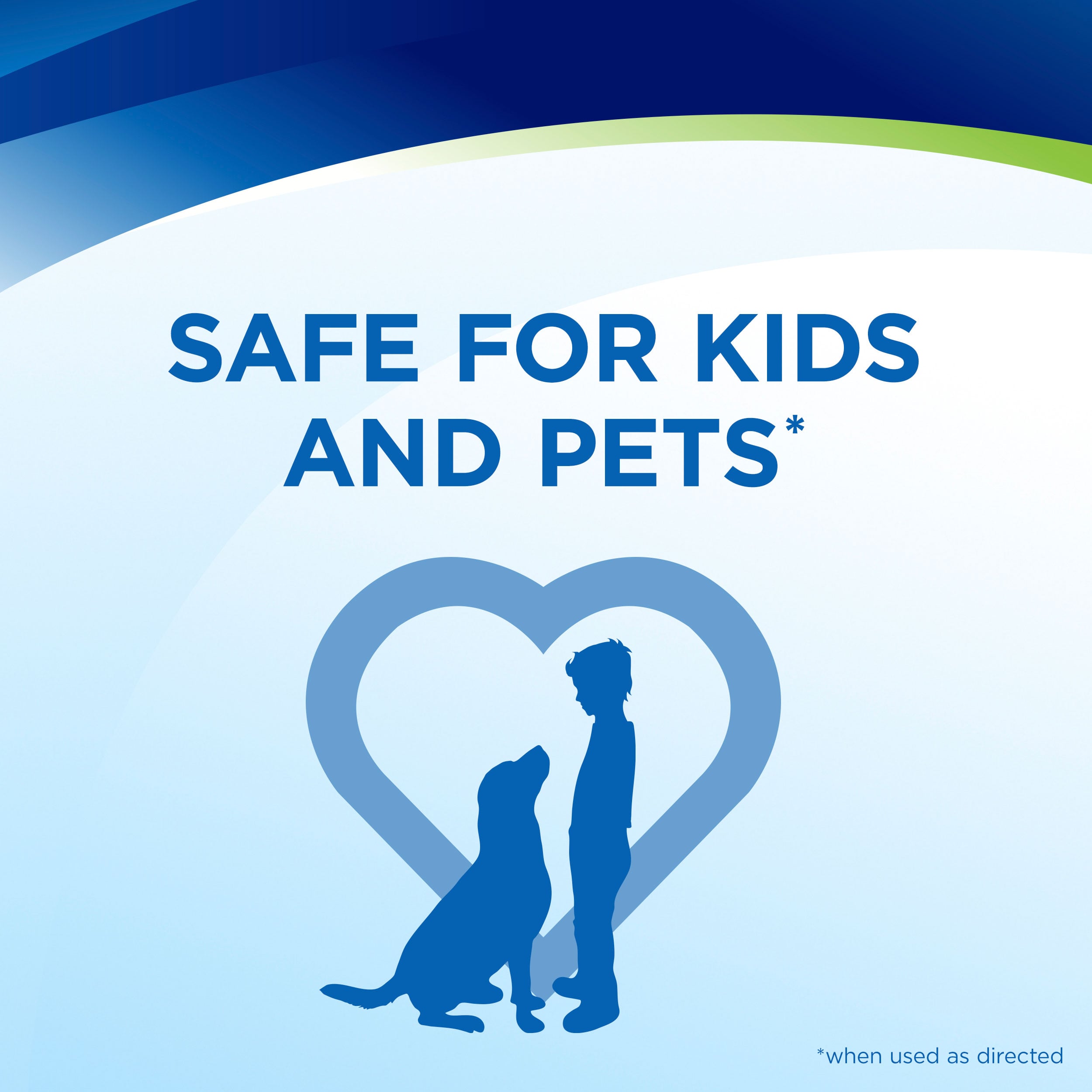 Woolite® Carpet & Upholstery Foam Cleaner Child
                        with Dog surrounded by heart. Text: Safe for Kids and Pets when used as
                        directed.